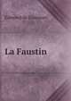 La Faustin, Edmond de Goncourt 