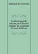 Les hommes de lettres par Edmond et Jules de Goncourt (French Edition), Edmond de Goncourt 