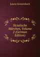 Sicialische Marchen, Volume 2 (German Edition), Laura Gonzenbach 