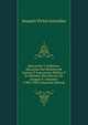 Educacion Y Gobierno: Discursos Del Ministro De Justicia E Instruccion Publica Y Ex Ministro Del Interior, Dr. Joaquin V. Gonzalez (1902-1905) (Spanish Edition), Joaquin Victor Gonzalez 