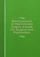 Blood-pressure In Medicine And Surgery; A Guide For Students And Practitioners, 
