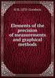 Elements of the precision of measurements and graphical methods, H M. 1870- Goodwin 