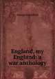 England, my England: a war anthology, George Goodchild 