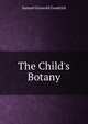 The Child's Botany, Samuel Griswold Goodrich 