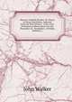 Murray's English Reader: Or, Pieces in Prose and Poetry, Selected from the Best Writers . with a Few Preliminary Observations On the Principles of . Vocabulary . Divided, Defined, a, Walker, John 