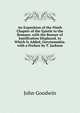 An Exposition of the Ninth Chapter of the Epistle to the Romans. with the Banner of Justification Displayed. to Which Is Added, Gerynomahia. with a Preface by T. Jackson, John Goodwin 