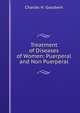 Treatment of Diseases of Women: Puerperal and Non Puerperal, Charles H. Goodwin 