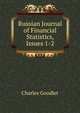 Russian Journal of Financial Statistics, Issues 1-2, Charles Goodlet 