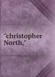 "christopher North,", 