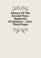 History Of The Second Mass. Regiment Of Infantry: / first- Third Paper, 