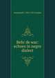 Befo' de war: echoes in negro dialect, Armistead C. 1855-1931 Gordon 