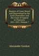 Reports of Cases Heard and Determined by the Lord Chancellor, and the Court of Appeal in Chancery. 1851-1857, Volume 7, Alexander Gordon 