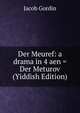 Der Meuref: a drama in 4 aen = Der Meturov (Yiddish Edition), Jacob Gordin 
