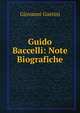 Guido Baccelli: Note Biografiche, Giovanni Gorrini 