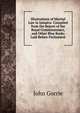 Illustrations of Martial Law in Jamaica: Compiled from the Report of the Royal Commissioners, and Other Blue Books Laid Before Parliament, John Gorrie 