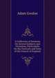 A Collection of Sermons On Several Subjects and Occasions, Particularly On the Festivals and Fasts of the Church of England, Adam Gordon 