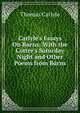 Carlyle's Essays On Burns: With the Cotter's Saturday Night and Other Poems from Burns, Carlyle, Thomas, 1795-1881 