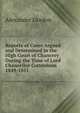 Reports of Cases Argued and Determined in the High Court of Chancery During the Time of Lord Chancellor Cottenham 1849-1851, Alexander Gordon 