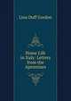 Home Life in Italy: Letters from the Apennines, Lina Duff Gordon 