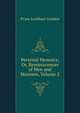 Personal Memoirs; Or, Reminiscences of Men and Manners, Volume 2, Pryse Lockhart Gordon 