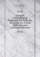 Congr?s International D'assistance Tenu Du 28 Juillet Au 4 Ao?t 1889, Volume 2 (French Edition), A Gory 