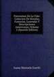 Panoramas De La Vida: Coleccion De Novelas, Fantasias, Leyendas Y Descripciones Americanas, Volume 2 (Spanish Edition), Juana Manuela Gorriti 