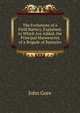 The Evolutions of a Field Battery, Explained. to Which Are Added, the Principal Manoeuvres of a Brigade of Batteries, John Gore 