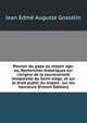 Pouvoir du pape au moyen age: ou, Recherches historiques sur l'origine de la souverainet? temporelle du Saint-si?ge, et sur le droit public du moyen . sur les honneurs (French Edition), Jean Edme Auguste Gosselin 