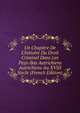 Un Chapitre De L'histoire Du Droit Criminel Dans Les Pays-Bas Autrichiens Autrichiens Au XVIII Siecle (French Edition), 
