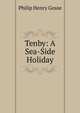 Tenby: A Sea-Side Holiday, Philip Henry Gosse 