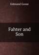 Fahter and Son, Edmund Gosse 