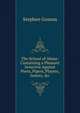 The School of Abuse: Containing a Pleasant Invective Against Poets, Pipers, Players, Jesters, &c, Stephen Gosson 