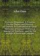 Forensic Eloquence: A Treatise On the Theory and Practice of Oratory As Exemplified in Great Speeches of Famous Orators; a Manual for Teachers, . and for Use in High Schools and Colleges, John Goss 