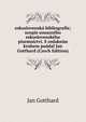 eskoslovenska bibliografie; soupis souasneho eskoslovenskeho pisemnictvi. S redaknim kruhem poadal Jan Gotthard (Czech Edition), Jan Gotthard 