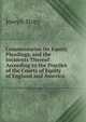 Commentaries On Equity Pleadings, and the Incidents Thereof: According to the Practice of the Courts of Equity of England and America, Joseph Story 