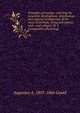 Principles of zoology: touching the structure, development, distribution and natural arrangement of the races of animals, living and extinct; with . and colleges. Pt. I. Comparative physiology., Augustus A. 1805-1866 Gould 