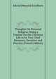 Thoughts On Personal Religion: Being a Treatise On the Christian Life in Its Two Chief Elements, Devotion and Practice (French Edition), Edward Meyrick Goulburn 
