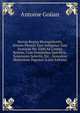 Hortus Regius Monspeliensis, Sistens Plantas Tum Indigenas Tum Exotacas No. 2200 Ad Genera Relatas, Cum Nominibus Specificis, Synonymis Selectis, Etc. . Sexualem Methodum Digestas (Latin Edition), Antoine Gouan 