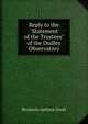 Reply to the "Statement of the Trustees" of the Dudley Observatory, Benjamin Apthorp Gould 