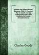 Histoire De Ch?teaubriant, Baronnie, Ville Et Paroisse, Par C. Goud? Avec La Collaboration De L'abb? Guillotin De Corson (French Edition), Charles Goude 