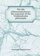 The life of Ramanujacharya: the exponent of the Visishtadvaita philosophy, Alkondaville Govindacharya 