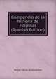 Compendio de la historia de Filipinas (Spanish Edition), Felipe Maria de Govantes 