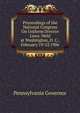 Proceedings of the National Congress On Uniform Divorce Laws: Held at Washington, D. C., February 19-22 1906, Pennsylvania Governor 