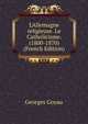 L'Allemagne religieuse. Le Catholicisme. (1800-1870) (French Edition), Georges Goyau 