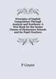 Principles of English Composition Through Analysis and Synthesis: A Text-Book for the Senior Classes of Elementary Schools and for Pupil-Teachers, P Goyen 