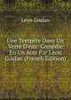 Une Temp?te Dans Un Verre D'eau: Com?die En Un Acte Par L?on Gozlan (French Edition), Leon Gozlan 