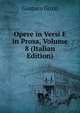 Opere in Versi E in Prosa, Volume 8 (Italian Edition), Gasparo Gozzi 