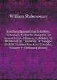 Schillers Sammtliche Schriften. Historisch-Kritische Ausgabe. Im Verein Mit A. Ellissen, R. Kohler, W. Muldener, H. Oesterley, H. Sauppe Und W. Vollmer Von Karl Goedeke, Volume 9 (German Edition), Уильям Шекспир 