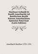 Matthaei Gribaldi Et Basilii Amerbachii Ad Bonifacium Basilii Patrem Amerbachium Epistolae Patavinae (Latin Edition), Amerbach Basilius 1533-1591 