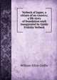 Verbeck of Japan; a citizen of no country; a life story of foundation work inaugurated by Guido Fridolin Verbeck, William Elliot Griffis 